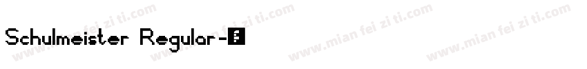 Schulmeister Regular字体转换
